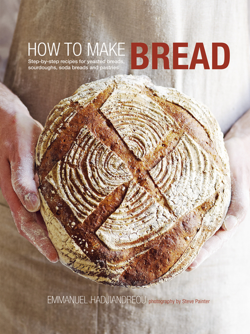 Title details for How to Make Bread by Emmanuel Hadjiandreou - Available